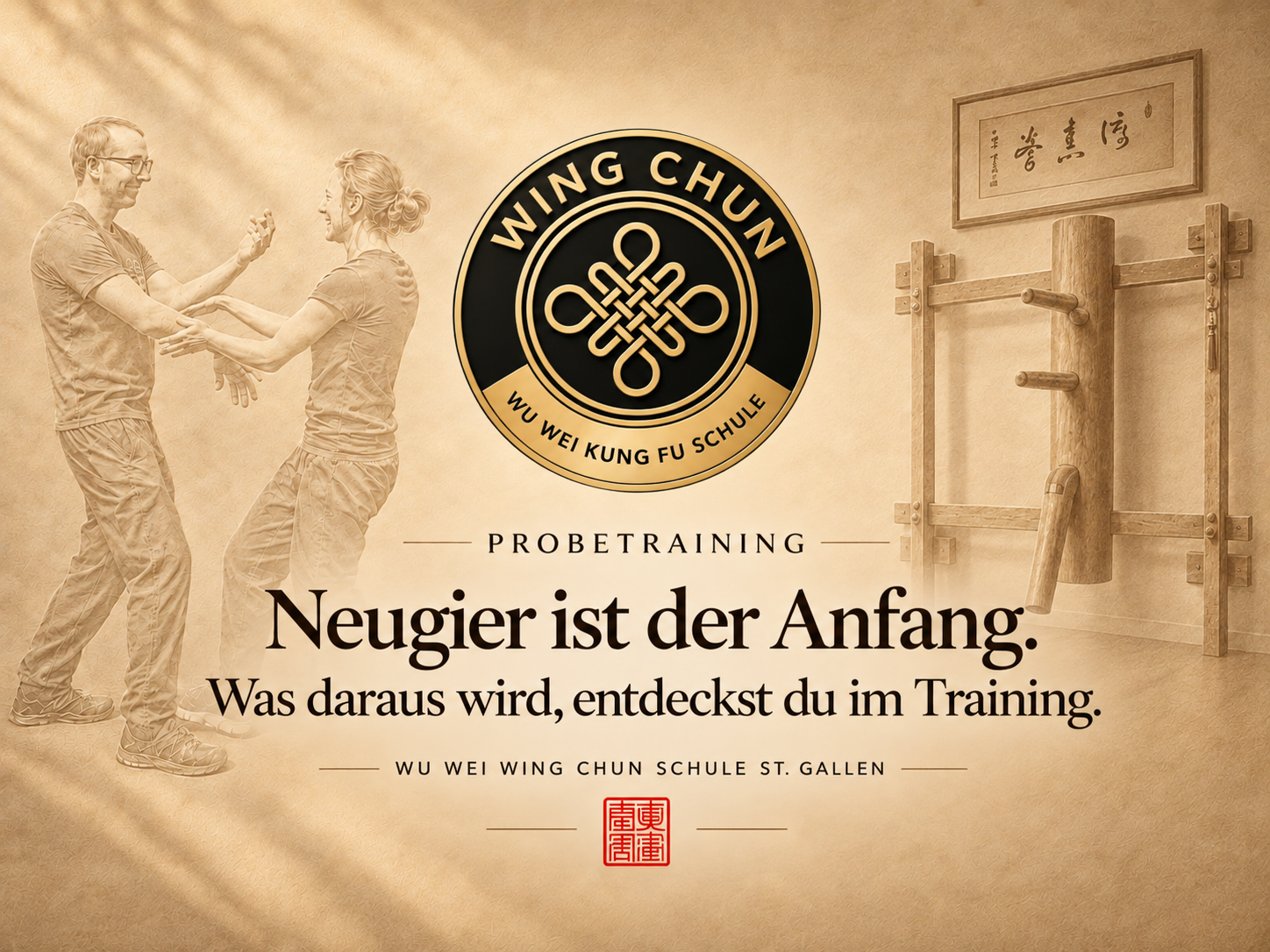 Titelbild Probetraining der WU WEI Wing Chun Schule St. Gallen mit zwei Trainierenden, Holzpuppe und dem Leitsatz „Neugier ist der Anfang.